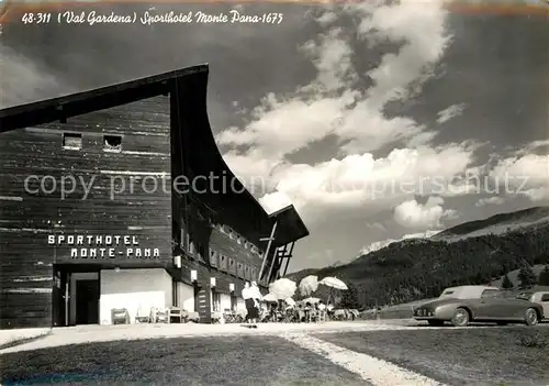 AK / Ansichtskarte Santa Cristina Groeden Sporthotel Monte Pana Kat. Groeden Tirol