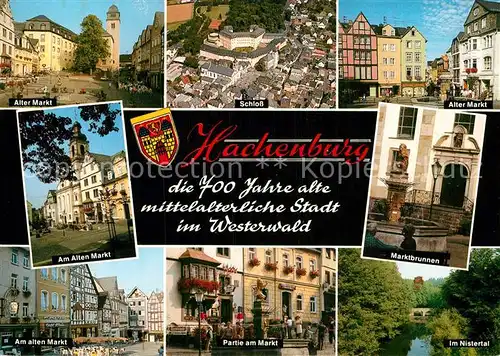 AK / Ansichtskarte Hachenburg Westerwald Alter Markt Teilansichten Schloss Marktbrunnen Im Nistertal Kat. Hachenburg