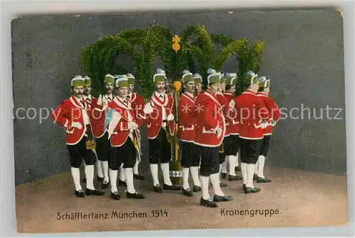 AK / Ansichtskarte Muenchen Schaefflertanz 1914 Kronengruppe Kat. Muenchen