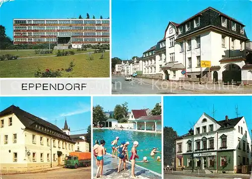 AK / Ansichtskarte Eppendorf Sachsen Oberschule Borstendorfer Strasse Leninplatz Freibad Kat. Eppendorf Sachsen