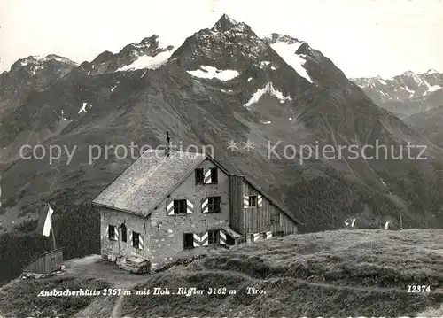 AK / Ansichtskarte Ansbacherhuette mit Hoher Riffler Verwallgruppe Kat. Flirsch Tirol