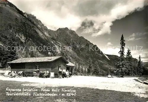 AK / Ansichtskarte Fischleinboden Touristenhuette Dolomiten