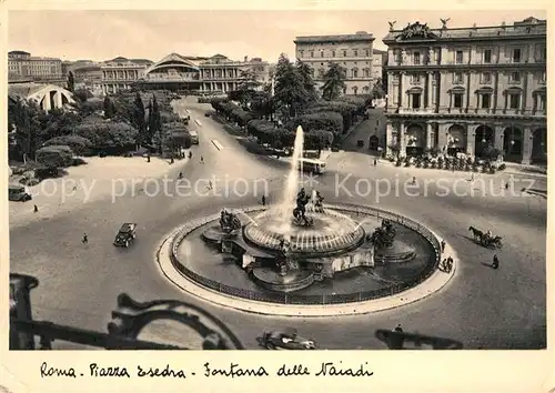 AK / Ansichtskarte Roma Rom Piazza Esedra Fontana delle Naiadi Kat. 
