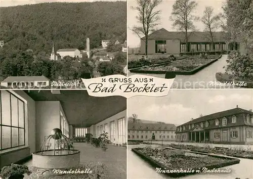 AK / Ansichtskarte Bad Bocklet Teilansicht Wandelhalle Brunnenhalle Badehaus Kat. Bad Bocklet