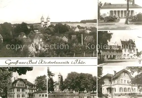 AK / Ansichtskarte Bad Klosterlausnitz Klosterkirche Sanatorium Dr. Friedrich Wolf Markt Rathaus  Kat. Bad Klosterlausnitz