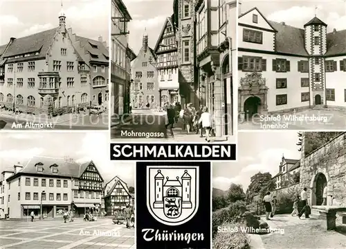 AK / Ansichtskarte Schmalkalden Schloss Wilhelmsburg Altmarkt Mohrengasse Kat. Schmalkalden