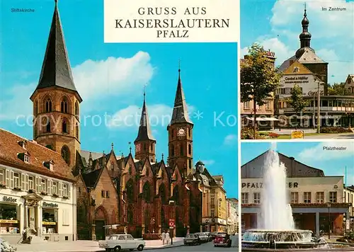 AK / Ansichtskarte Kaiserslautern Stiftskirche Zentrum Pfalztheater Kat. Kaiserslautern