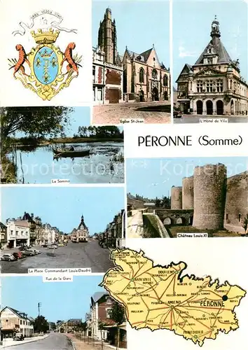 AK / Ansichtskarte Peronne Somme Eglise St Jean Hotel de Ville Le Somme La Place Commandant Louis Daudre Rue de la Gare Chateau Louis Kat. Peronne