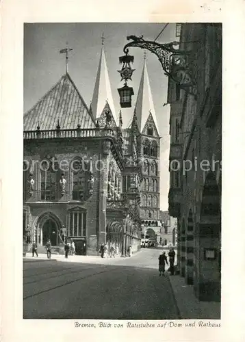 AK / Ansichtskarte Bremen Blick von Ratsstuben auf Dom und Rathaus Kupfertiefdruck Kat. Bremen