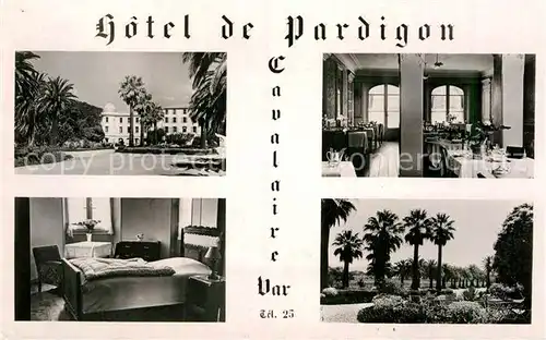 AK / Ansichtskarte Cavalaire sur Mer Hotel de Pardigon Kat. Cavalaire sur Mer