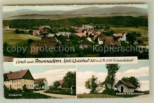 AK / Ansichtskarte Brunnadern Bonndorf Teilansicht Kapelle Tiefenhaeusern Kat. Bonndorf