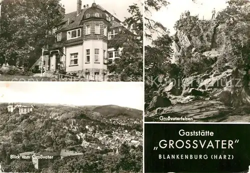 AK / Ansichtskarte Blankenburg Harz Gaststaette Grossvater Grossvaterfelsen Kat. Blankenburg