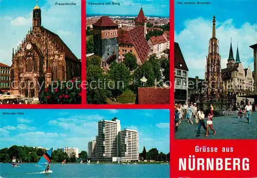 AK / Ansichtskarte Nuernberg Frauenkirche Burg Schoener Brunnen Woehrder See Wassersport Hochhaus Kat. Nuernberg