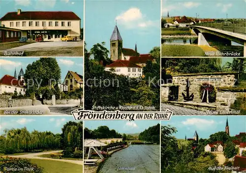 AK / Ansichtskarte Froendenberg Ruhr Bahnhof Stiftskirche Park Kloster Loehnbad Freibad Ruhrbruecke Ehrenmal Auf der Freiheit Kat. Froendenberg Ruhr