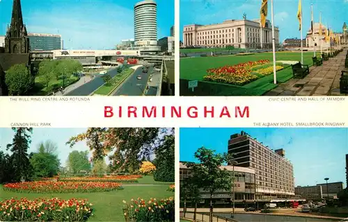 AK / Ansichtskarte Birmingham Bull Ring Centre and Rotunda Civic Centre and Hall of Memory Cannon Hill Park The Albany Hotel Kat. Birmingham