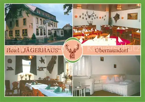 AK / Ansichtskarte Obernaundorf Hotel Jaegerhaus 
