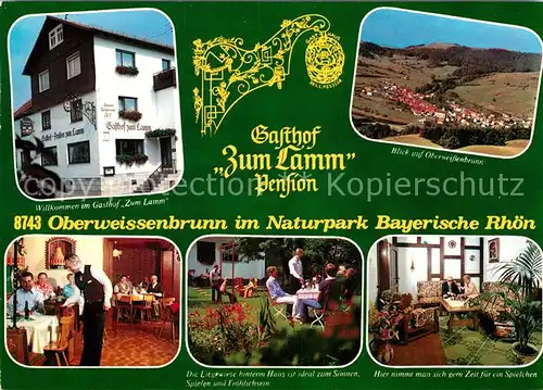 AK / Ansichtskarte Oberweissenbrunn Rhoen Gasthof Zum Lamm Kat. Bischofsheim a.d.Rhoen