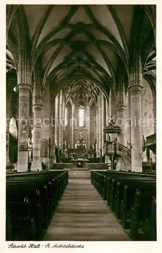 AK / Ansichtskarte Schwaebisch Hall Sankt Michaeliskirche Inneres Kat. Schwaebisch Hall