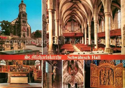 AK / Ansichtskarte Schwaebisch Hall Sankt MichaeliskirchePranger Brunnen Inneres Kat. Schwaebisch Hall