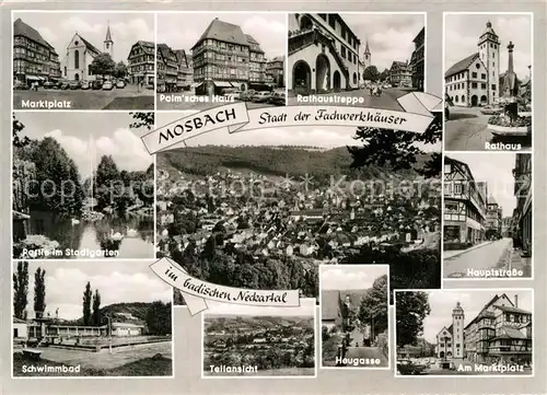 AK / Ansichtskarte Mosbach Baden Marktplatz Stadtgarten Schwimmbad Palmsches Haus Rathaus Treppe Heugasse Hauptstrasse Kat. Mosbach