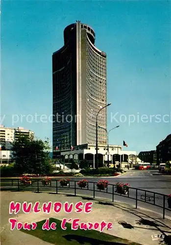 AK / Ansichtskarte Mulhouse Muehlhausen Europa Turm Kat. Mulhouse