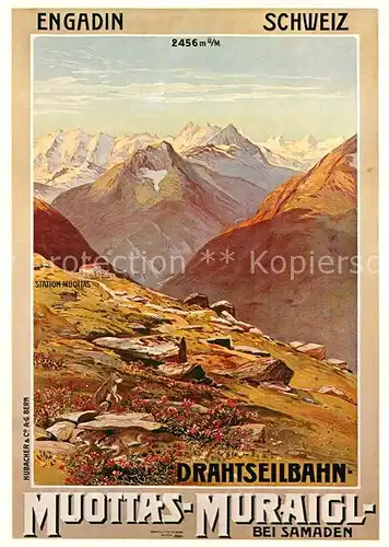 AK / Ansichtskarte Drahtseilbahn Muottas Muraigl Plakat 1908 Engadin  Kat. Bergbahn