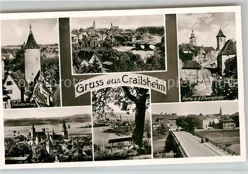 AK / Ansichtskarte Crailsheim Diebsturm Ellwangerstrasse Panorama Jagstbruecke Kat. Crailsheim