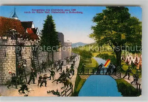 AK / Ansichtskarte Crailsheim Belagerung der Stadt anno 1380 Kat. Crailsheim
