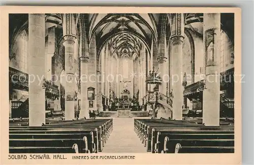 AK / Ansichtskarte Schwaebisch Hall Michaeliskirche innen Kat. Schwaebisch Hall