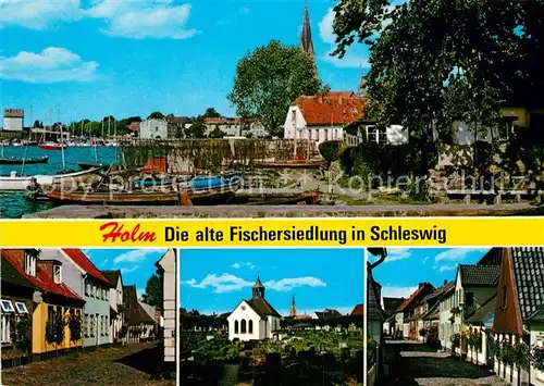 AK / Ansichtskarte Holm Holstein Alte Fischersiedlung in Schleswig Hafen Kirche Ortsansichten Kat. Schoenberg (Holstein)
