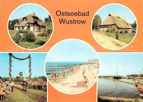 AK / Ansichtskarte Wustrow Ostseebad Rohrdachhaus Rohrdachkaten Traditionelles Tonnenabschlagen Strand Hafenansicht Kat. Ostseebad Wustrow