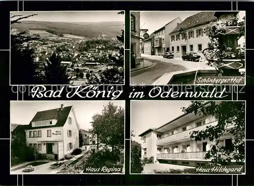 AK / Ansichtskarte Bad Koenig Odenwald Panorama Haus Regina Haus Hildegart Schoenberger Hof Kat. Bad Koenig