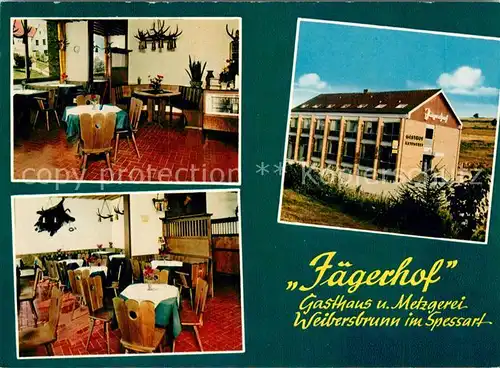 AK / Ansichtskarte Weibersbrunn Gasthaus Metzgerei Jaegerhof Kat. Weibersbrunn