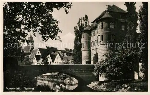 AK / Ansichtskarte Donauwoerth Riedertor Kat. Donauwoerth