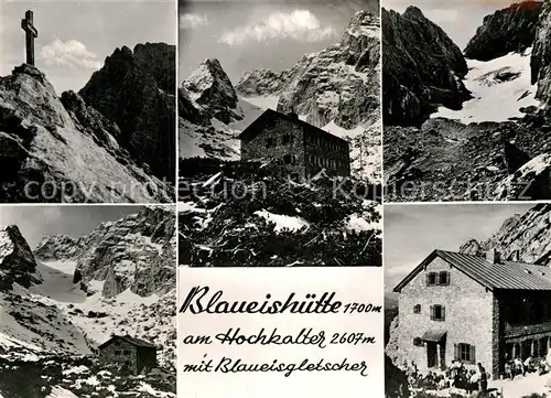 AK / Ansichtskarte Blaueishuette Berghaus am Hochkalter mit Blaueisgletscher Berchtesgadener Alpen Kat. Hochkalter Ramsau