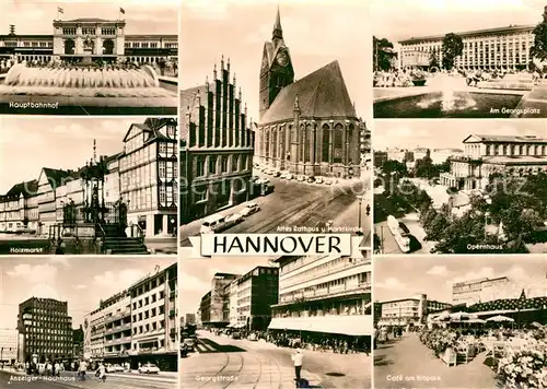 AK / Ansichtskarte Hannover Bahnhof Holzmarkt Anzeiger Hochhaus Rathaus Marktkirche Georgsplatz Opernhaus Cafe am Kroepcke Kat. Hannover