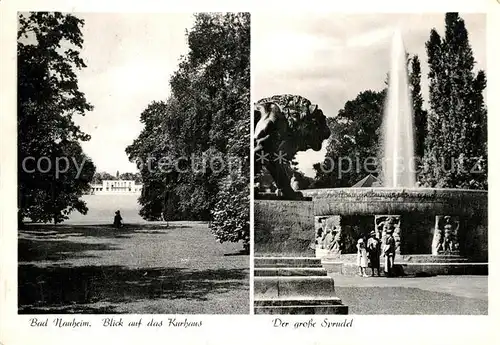 AK / Ansichtskarte Bad Nauheim Kurhaus Kurpark Grosser Sprudel Loewenskulptur Kat. Bad Nauheim