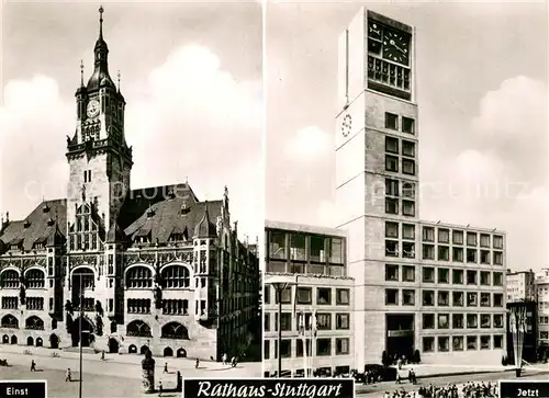 AK / Ansichtskarte Stuttgart Rathaus einst und jetzt Kat. Stuttgart