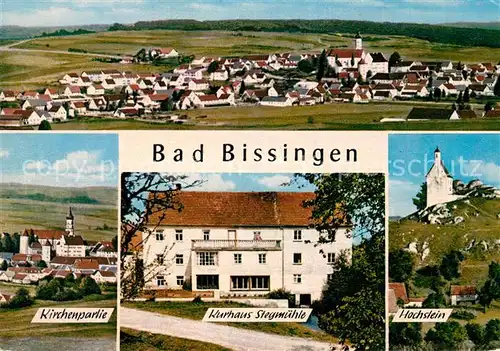 AK / Ansichtskarte Bissingen Bayern Panorama Hochstein Kurhaus Stegmuehle Kirchenpartie Kat. Bissingen