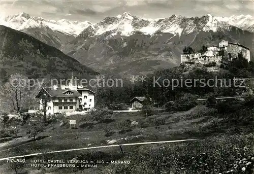 AK / Ansichtskarte Meran Merano Hotel Castel Verruca Hotel Fragsburg Alpen