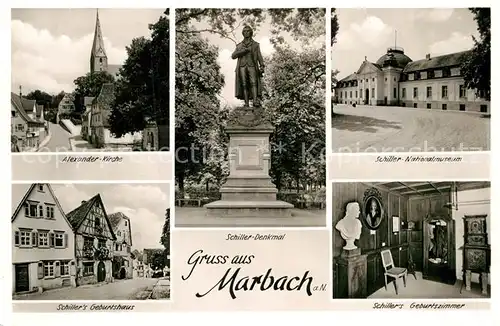 AK / Ansichtskarte Marbach Neckar Alexander Kirche Schiller Denkmal und Nationalmuseum Geburtshaus Geburtszimmer Kat. Marbach am Neckar