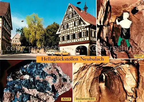 AK / Ansichtskarte Neubulach Hellaglueckstollen Bergwerk Mineralien Rathaus Fachwerkhaus Kat. Neubulach