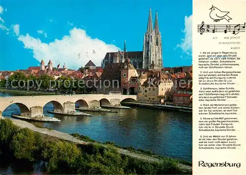 AK / Ansichtskarte Regensburg 2000jaehrige Stadt an der Donau Steinerne Bruecke 12. Jhdt. Dom St Peter Lied Noten Kat. Regensburg