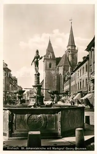 AK / Ansichtskarte Ansbach Mittelfranken Johanniskirche Markgraf Georg Brunnen Kat. Ansbach