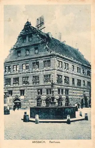 AK / Ansichtskarte Ansbach Mittelfranken Rathaus Brunnen Kat. Ansbach