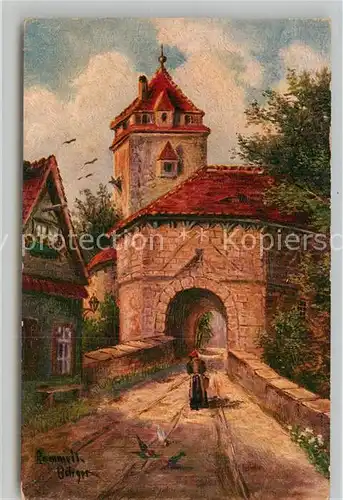 AK / Ansichtskarte Rothenburg Tauber Hinterm Roederturm Kuenstlerkarte Rammelt Buerger Kat. Rothenburg ob der Tauber