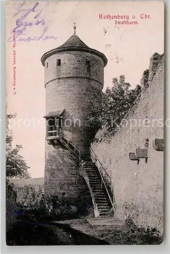 AK / Ansichtskarte Rothenburg Tauber Strafturm Kat. Rothenburg ob der Tauber