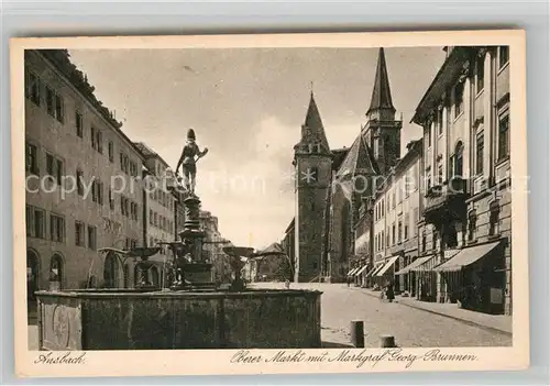 AK / Ansichtskarte Ansbach Mittelfranken Oberer Markt Markgraf Georg Brunnen Kat. Ansbach