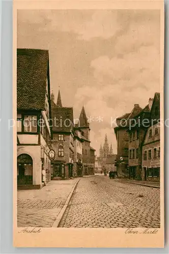 AK / Ansichtskarte Ansbach Mittelfranken Oberer Markt Kat. Ansbach