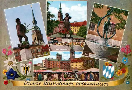 AK / Ansichtskarte Muenchen Unsere Muenchener Volkssaenger Weiss Ferdl Liesl Karlstadt Karl Valentin Viktualienmarkt Frauenkirche Kat. Muenchen